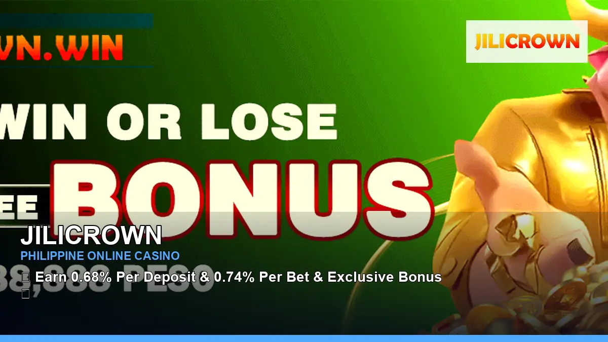 JILICROWN mobile casino games and rewards overview for Philippine players